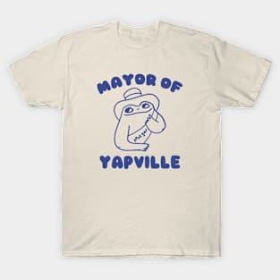 Mayor of Yapville T-Shirt